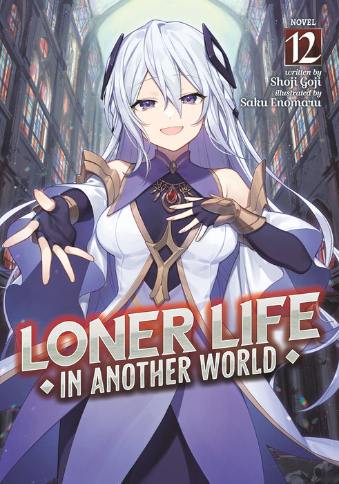 Loner Life in Another World (Light Novel) Vol. 12 - MangaShop.ro