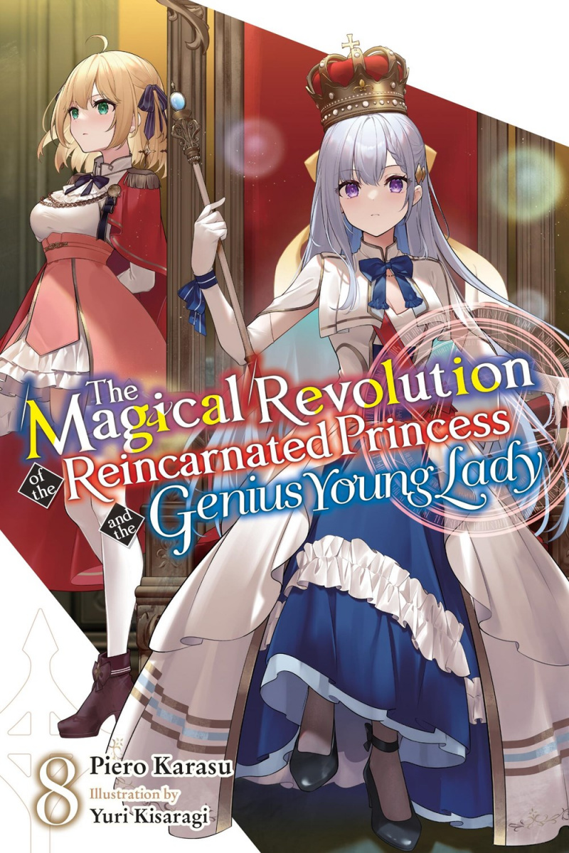The Magical Revolution of the Reincarnated Princess and the Genius Young Lady, Vol. 8 - MangaShop.ro