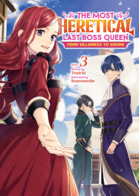 The Most Heretical Last Boss Queen: From Villainess to Savior (Light Novel) Vol. 3 - MangaShop.ro