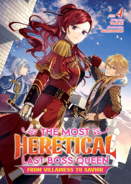 The Most Heretical Last Boss Queen: From Villainess to Savior (Light Novel) Vol. 4 - MangaShop.ro