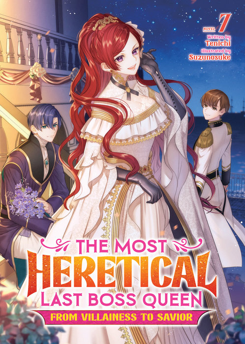 The Most Heretical Last Boss Queen: From Villainess to Savior (Light Novel) Vol. 7 - MangaShop.ro