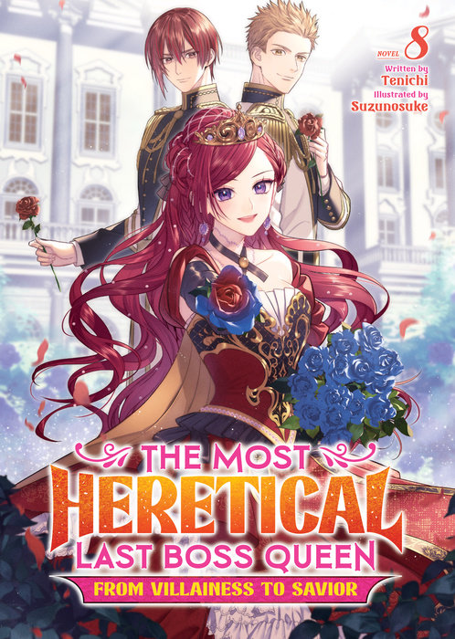 Most Heretical Last Boss Queen: From Villainess to Savior (Light Novel) Vol. 8 - MangaShop.ro