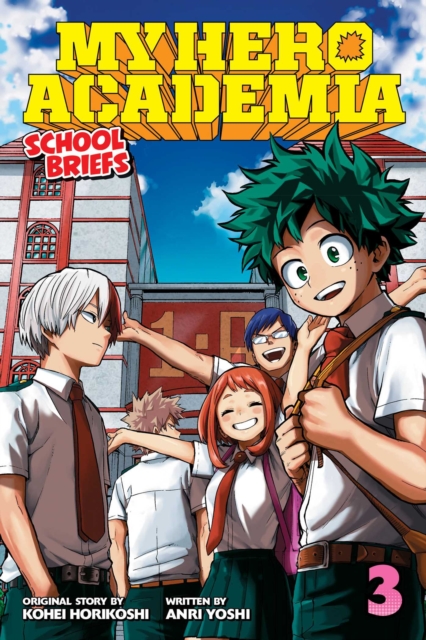 My Hero Academia: School Briefs Novel Vol.  3 - MangaShop.ro
