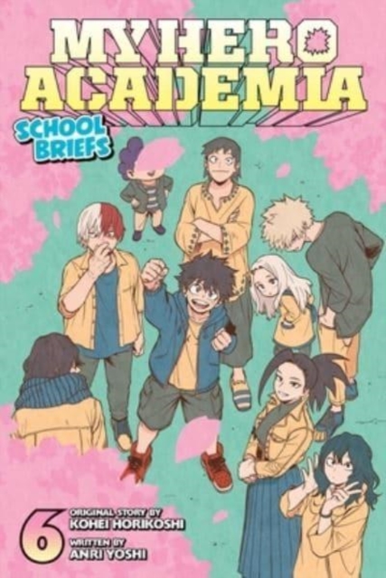 My Hero Academia: School Briefs, Vol. 6 - MangaShop.ro