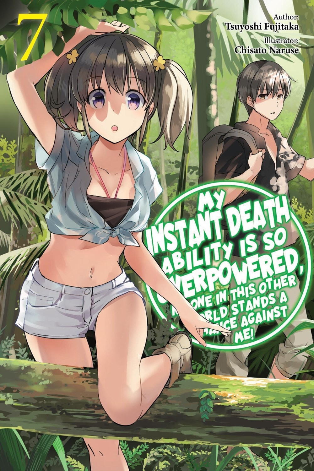 My Instant Death Ability Is So Overpowered, No One in This Other World Stands a Chance Against Me!, Vol. 7 - MangaShop.ro