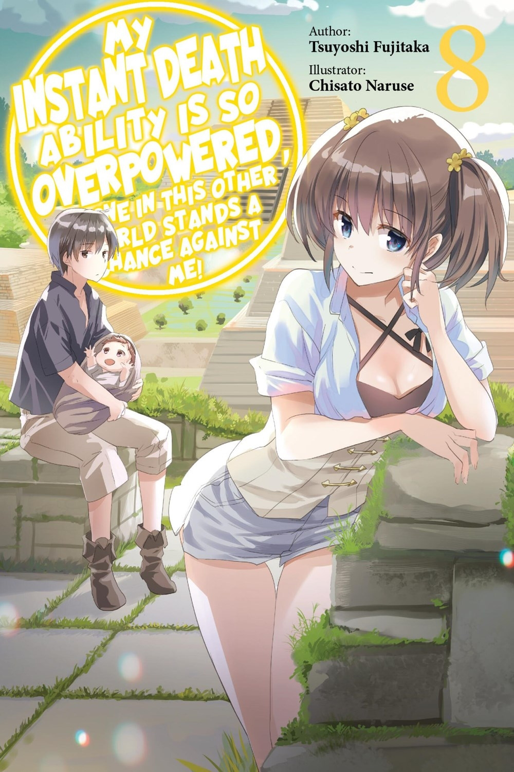 My Instant Death Ability Is So Overpowered, No One in This Other World Stands a Chance Against Me!, Vol. 8 - MangaShop.ro