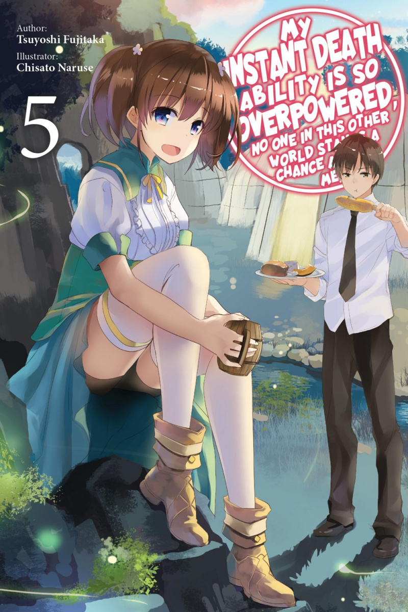 My Instant Death Ability Is So Overpowered, No One in This Other World Stands a Chance Against Me!, Vol. 5 - MangaShop.ro