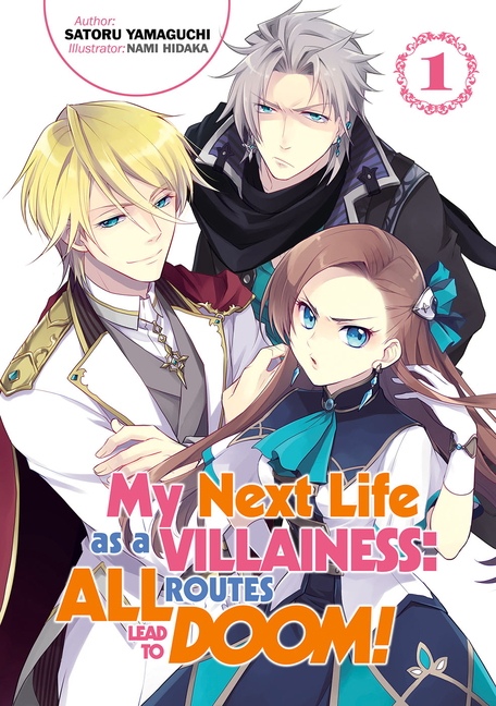 My Next Life as a Villainess: All Routes Lead to Doom! Novel Vol.  1 - MangaShop.ro