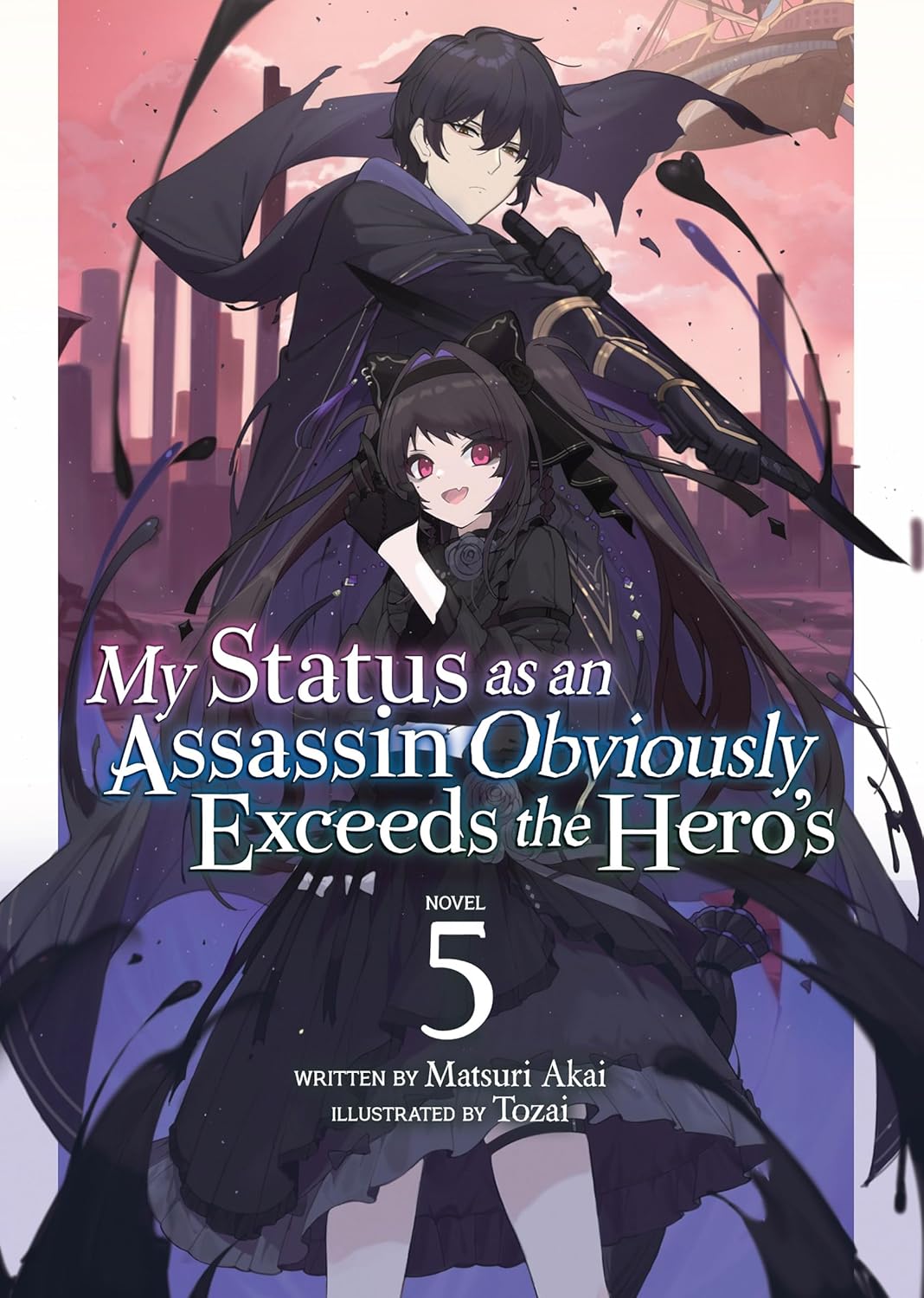 My Status as an Assassin Obviously Exceeds the Hero's (Light Novel) Vol. 5 - MangaShop.ro