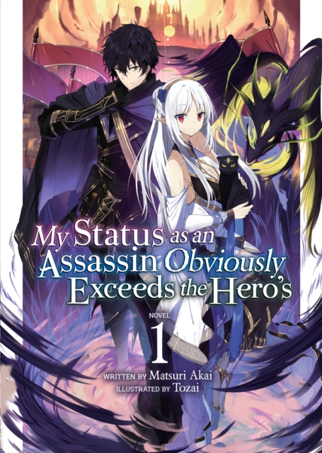 My Status as an Assassin Obviously Exceeds the Hero's (Light Novel) Vol.  1 - MangaShop.ro