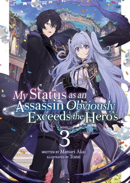 My Status as an Assassin Obviously Exceeds the Hero's (Light Novel) Vol.  3 - MangaShop.ro
