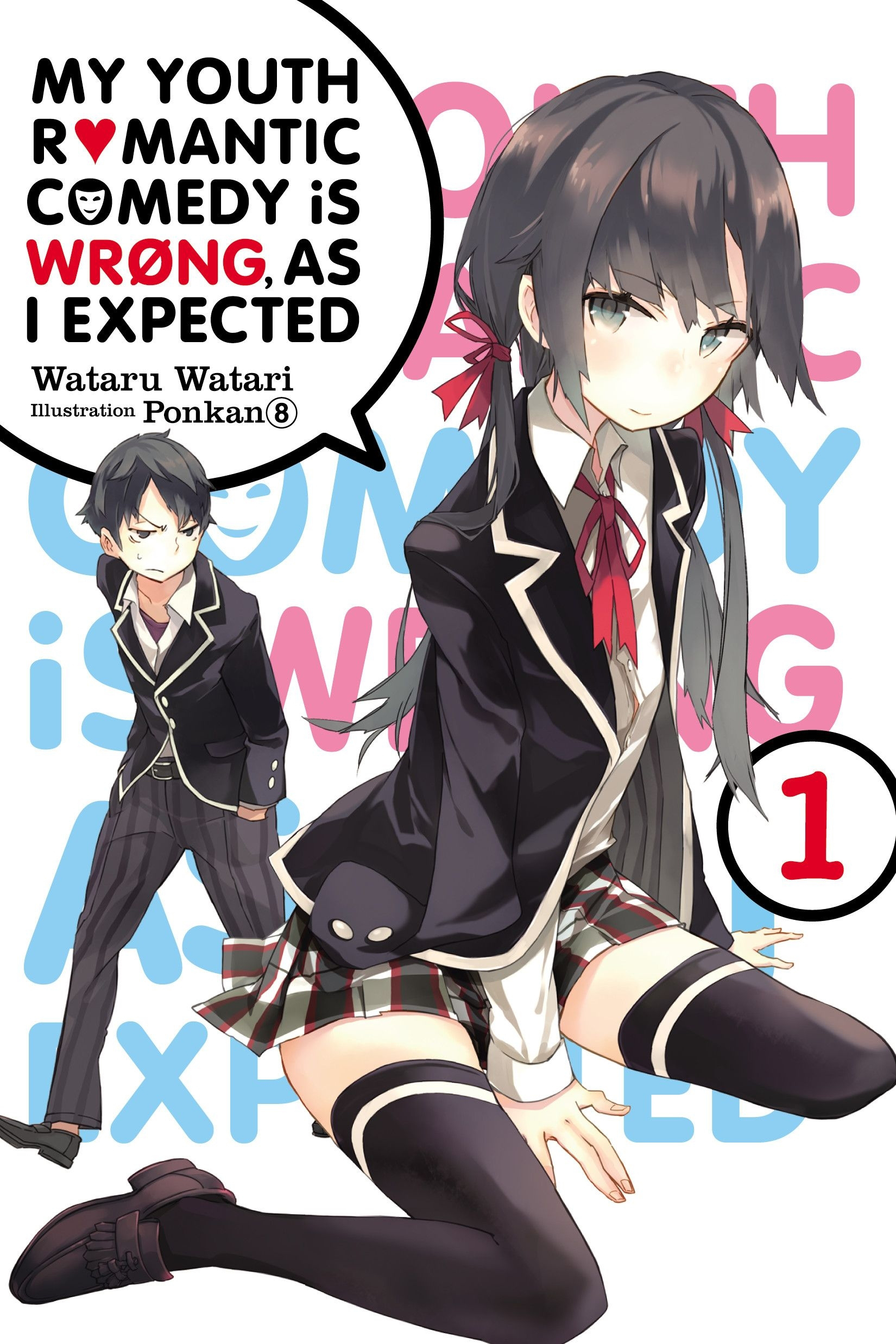 My Youth Romantic Comedy Is Wrong, as I Expected. Novel Vol.  1 - MangaShop.ro