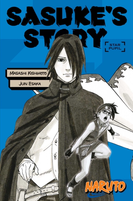 Naruto: Sasuke's Story--Star Pupil - MangaShop.ro