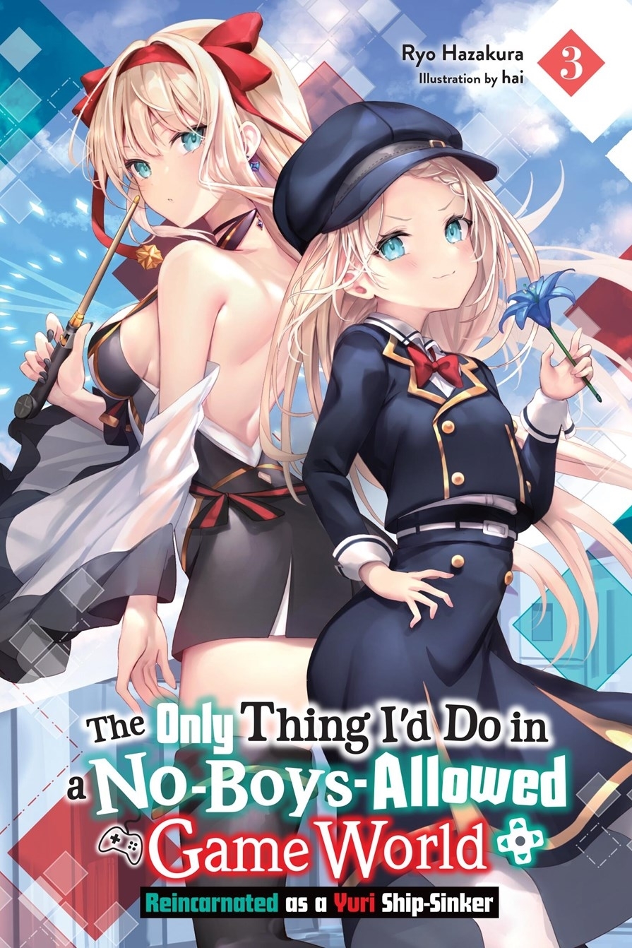 The Only Thing I'd Do in a No-Boys-Allowed Game World, Vol. 3 - MangaShop.ro