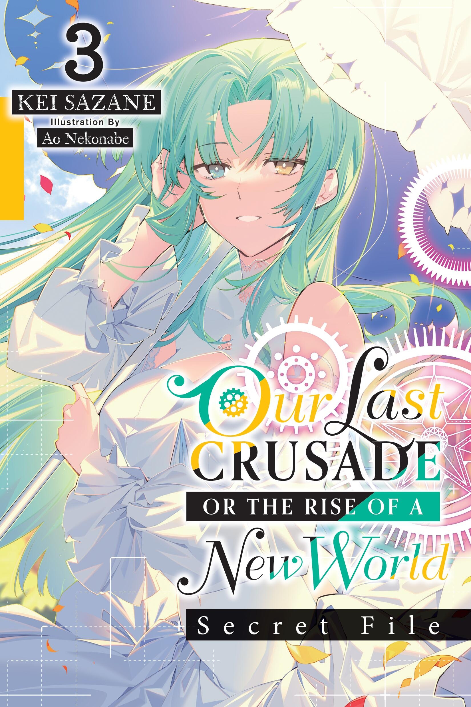 Our Last Crusade or the Rise of a New World: Secret File, Vol. 3 - MangaShop.ro
