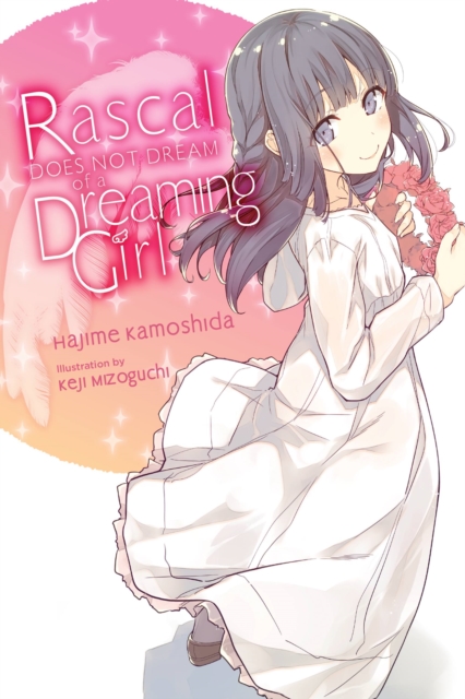 Rascal Does Not Dream of a Dreaming Girl (Light Novel) - MangaShop.ro