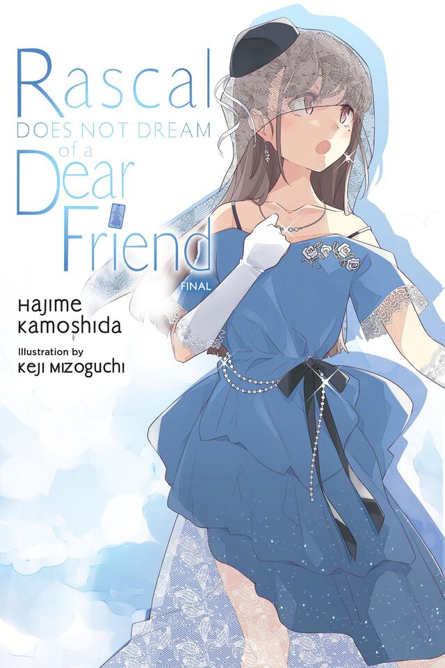 Rascal Does Not Dream of Dear Friend - MangaShop.ro