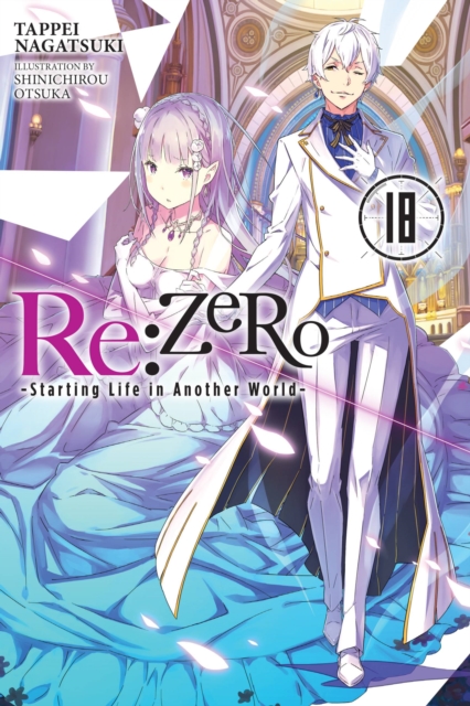 RE: Zero - Starting Life in Another World Novel Vol. 18 - MangaShop.ro