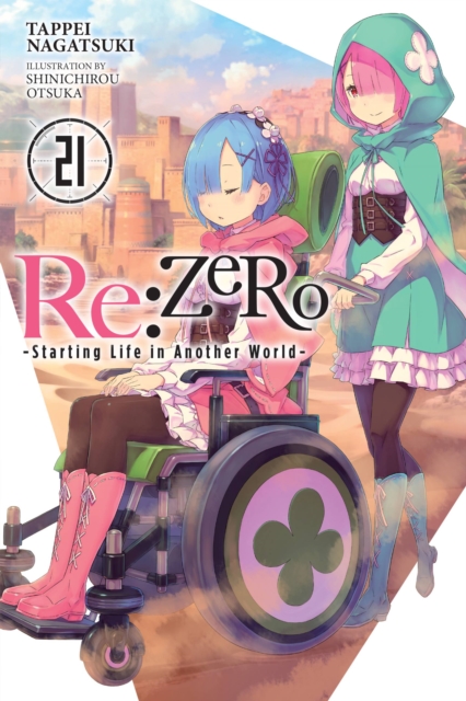 RE: Zero -Starting Life in Another World-, Vol. 21 (Light Novel) - MangaShop.ro