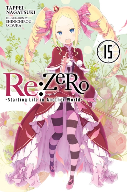 RE: Zero - Starting Life in Another World Novel Vol. 15 - MangaShop.ro