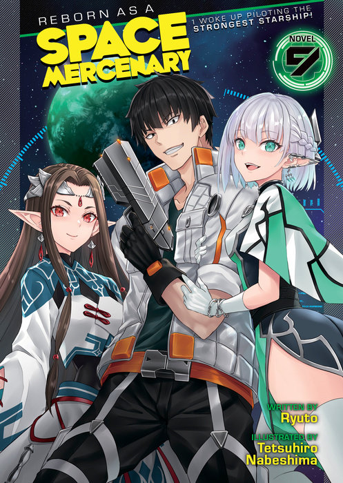 Reborn as a Space Mercenary: I Woke Up Piloting the Strongest Starship! (Light Novel) Vol. 9 - MangaShop.ro