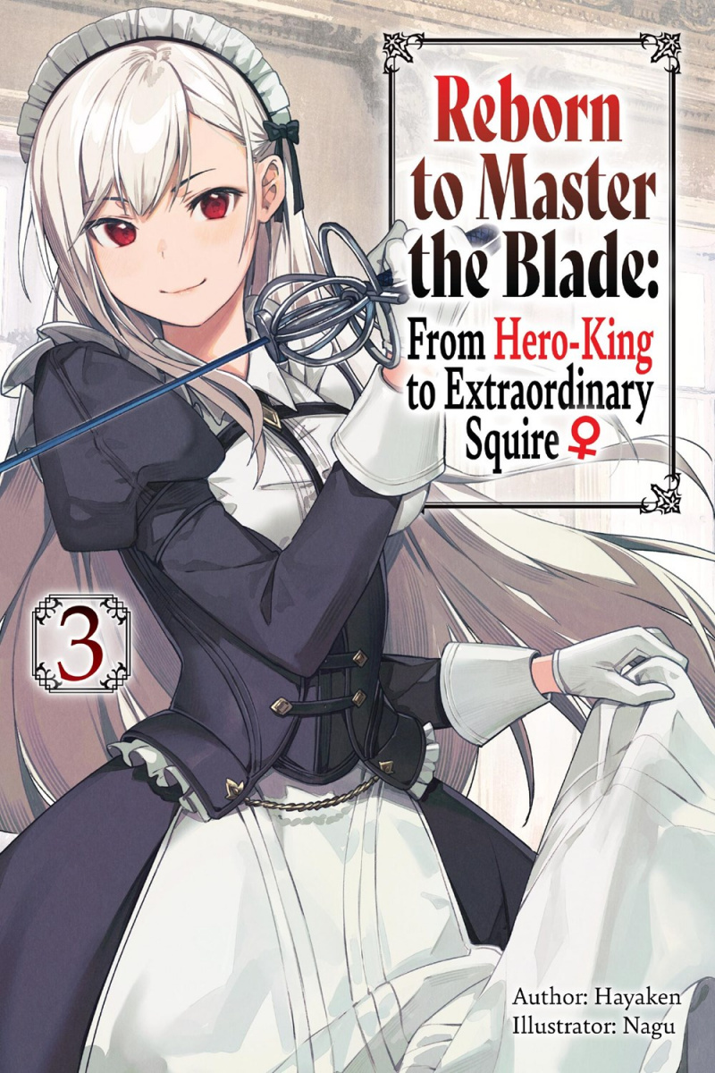 Reborn to Master the Blade: From Hero-King to Extraordinary Squire, Vol. 3 - MangaShop.ro