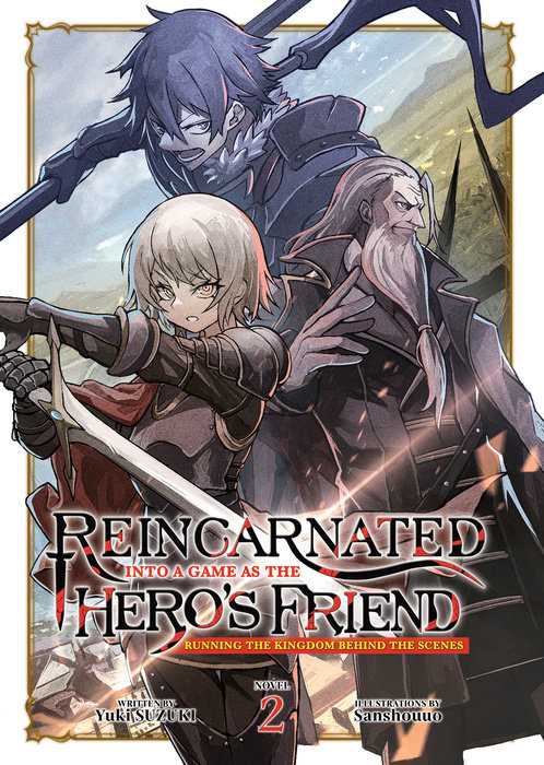 Reincarnated Into a Game as the Hero's Friend: Running the Kingdom Behind the Scenes (Light Novel) Vol. 2 - MangaShop.ro