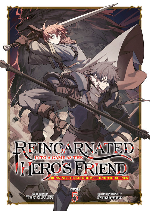 Reincarnated Into a Game as the Hero's Friend: Running the Kingdom Behind the Scenes (Light Novel) Vol. 5 - MangaShop.ro
