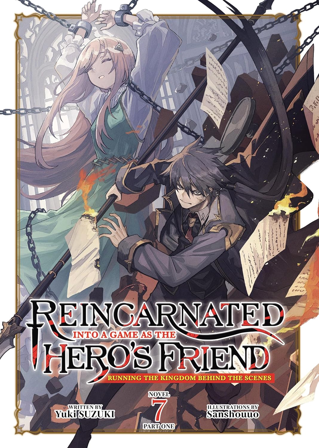 Reincarnated Into a Game as the Hero's Friend: Running the Kingdom Behind the Scenes Vol. 7: Part 1 - MangaShop.ro