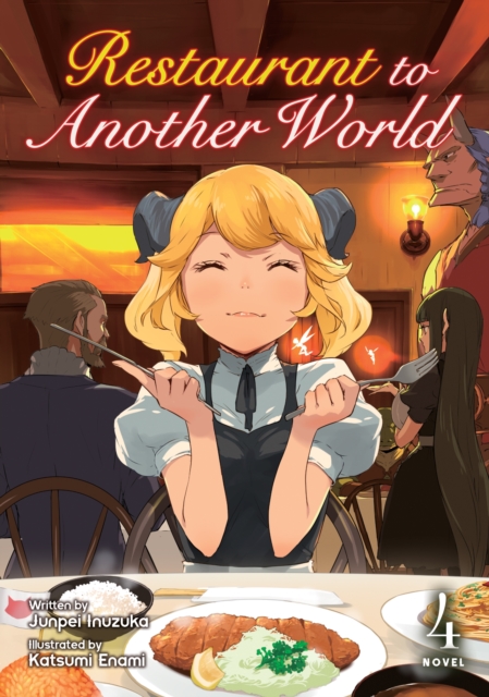 Restaurant to Another World Novel Vol. 4 - MangaShop.ro