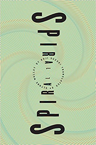 Ring Novels Vol.  1 Spiral - MangaShop.ro
