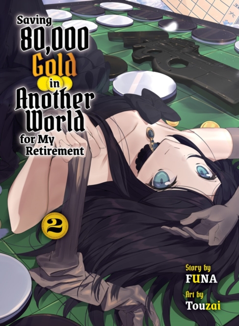 Saving 80,000 Gold in Another World for My Retirement 2 (Light Novel) - MangaShop.ro
