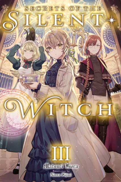Secrets of the Silent Witch, Vol. 3 - MangaShop.ro