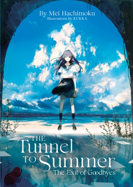 The Tunnel to Summer, the Exit of Goodbyes (Light Novel) - MangaShop.ro