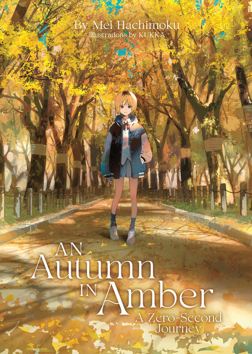 An Autumn in Amber, a Zero-Second Journey (Light Novel) - MangaShop.ro