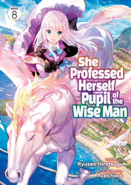 She Professed Herself Pupil of the Wise Man (Light Novel) Vol. 8 - MangaShop.ro