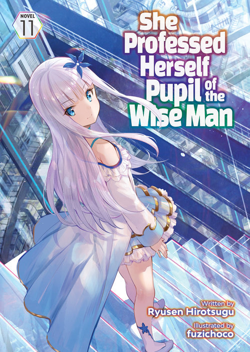 She Professed Herself Pupil of the Wise Man (Light Novel) Vol. 11 - MangaShop.ro