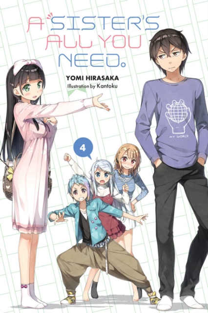 A Sister's All You Need. Vol.  4 (Light Novel) - MangaShop.ro