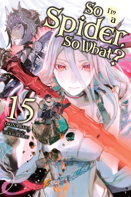 So I'm a Spider, So What?, Vol. 15 (Light Novel) - MangaShop.ro