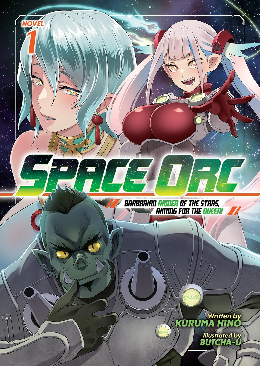 Space Orc: Barbarian Raider of the Stars, Aiming for the Queen! Vol. 1 - MangaShop.ro