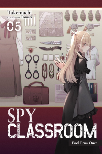 Spy Classroom, Vol. 5 (Light Novel): Fool Erna Once - MangaShop.ro