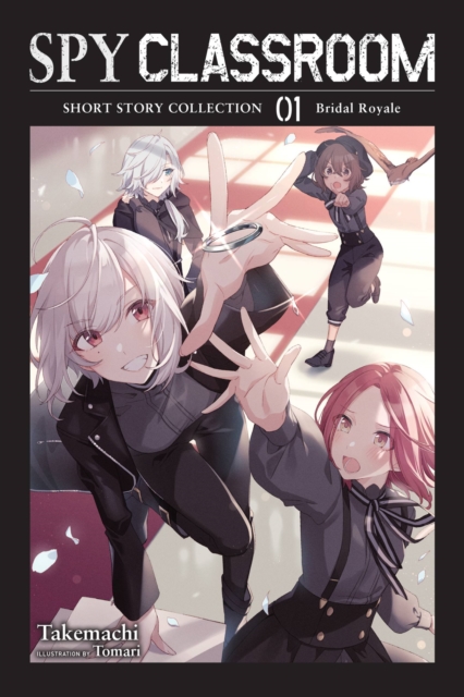 Spy Classroom Short Story Collection, Vol. 1 (Light Novel): Bridal Royale - MangaShop.ro