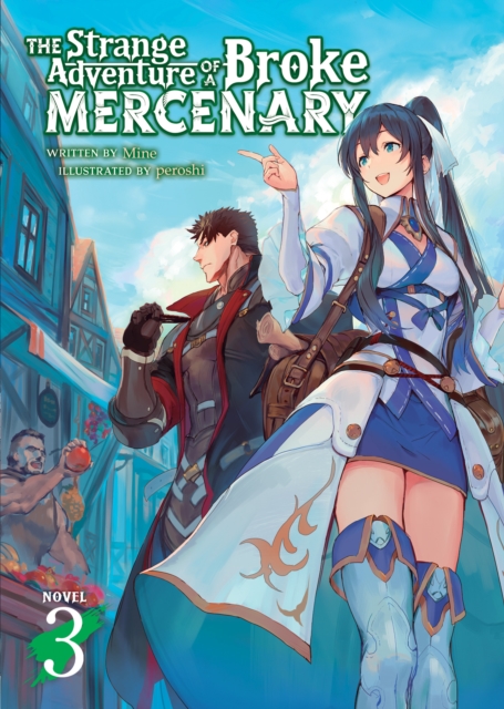The Strange Adventure of a Broke Mercenary (Light Novel) Vol.  3 - MangaShop.ro