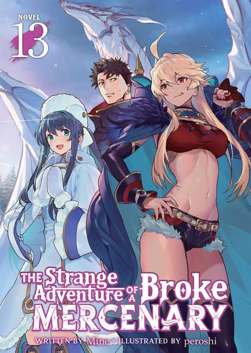 The Strange Adventure of a Broke Mercenary (Light Novel) Vol. 13 - MangaShop.ro