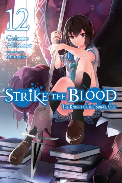 Strike the Blood Novel Vol. 12 - MangaShop.ro