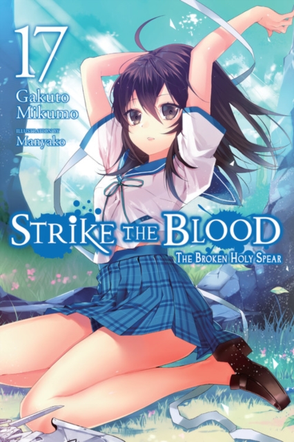 Strike the Blood Novel Vol. 17 - MangaShop.ro
