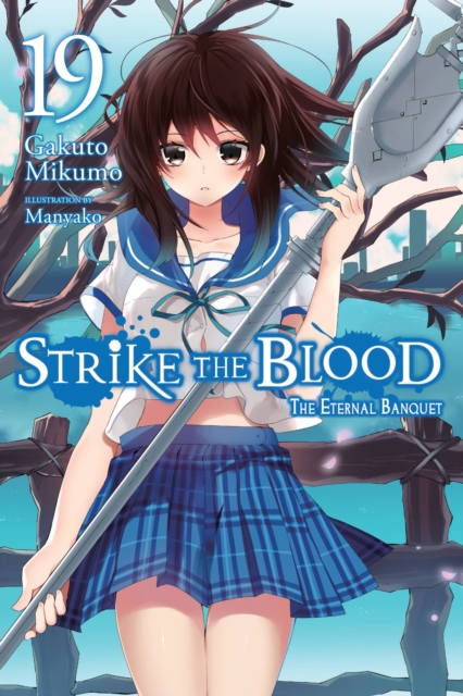 Strike the Blood Novel Vol. 19 - MangaShop.ro