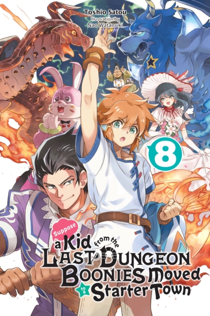 Suppose a Kid from the Last Dungeon Boonies Moved to a Starter Town Novel Vol.  8 - MangaShop.ro