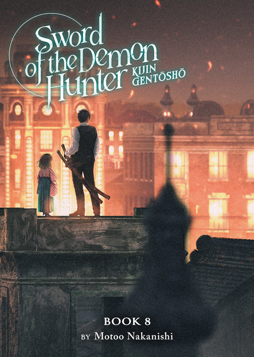 Sword of the Demon Hunter: Kijin Gentosho (Light Novel) Vol. 8 - MangaShop.ro