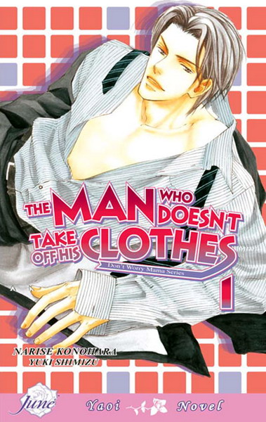 The Man Who Doesn't Take Off His Clothes Vol.  1 - MangaShop.ro